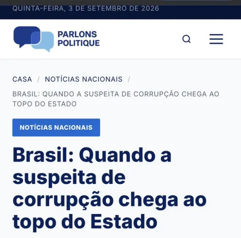 MÍDIA INTERNACIONAL, Brasil: Quando as suspeitas de corrupção chegam aos mais altos escalões do governo.